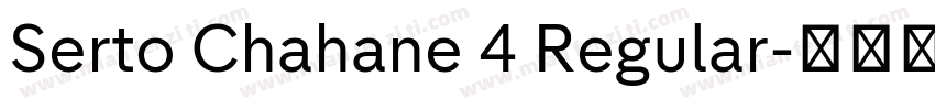Serto Chahane 4 Regular字体转换